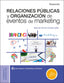 RELACIONES PUBLICAS Y ORGANIZACION DE EVENTOS DEL MARKETING | CORDOBA JARILLO, Mª DEL CARMEN | PARANINFO | 9788428344548