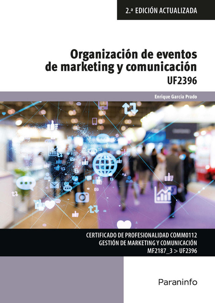 ORGANIZACION Y EVENTOS DE MARKETING Y COMUNICACION | AA,VV | PARANINFO | 9788428344784