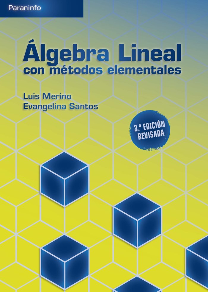 ALGEBRA LINEAL CON METODOS ELEMENTALES 3A EDICION - 9788428345163 Imagen principal del producto