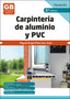 CARPINTERIA DE ALUMINIO Y PVC 2ª ED 2023 | MATO SAN JOSE, MIGUEL ANGEL | PARANINFO | 9788428359467