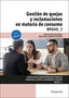 GESTION DE QUEJAS Y RECLAMACIONES EN MATERIA DE CONSUMO | CAMPIÑA DOMINGUEZ, GEMA/FERNANDEZ HERNAN | PARANINFO | 9788428359900