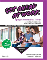 GET AHEAD AT WORK INGLES PARA ADMINISTRACION Y COMERCIO 2ºE | CARRASCO CABRERA,Mª JOSE/FAJARDO CARR | PARANINFO | 9788428362689