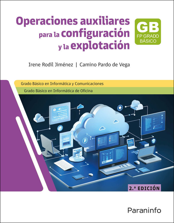 OPERACIONES AUXILIARES PARA LA CONFIGURACION Y LA EXPLOTACI | PARDO DE VEGA,CAMINO/RODIL JIMENEZ,I | PARANINFO | 9788428362726 Imagen principal del producto