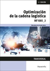 OPTIMIZACION DE LA CADENA LOGISTICA | DE LA ARADA JUAREZ, MERCEDES | PARANINFO | 9788428363785