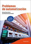 PROBLEMAS DE AUTOMATIZACION - 9788428365505