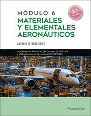 MODULO 6 MATERIALES Y ELEMENTALES AERONAUTICOS 2ªED | ESTEBAN OÑATE,ANTONIO | PARANINFO | 9788428366625