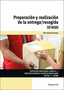 PREPARACION Y REALIZACION DE LA ENTREGA RECOGIDA - 9788428369015