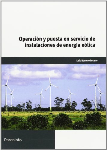 OPERACION PUESTA EN SERVICIO INSTALACIONES ENERGIA EOLICA - 9788428381444