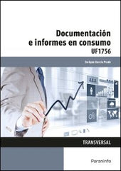 DOCUMENTACION E INFORMES EN CONSUMO | GARCIA PRADO,ENRIQUE | PARANINFO | 9788428396981