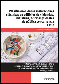 PLANIFICACION DE INSTALACIONES ELECTRICAS EDIFICIOS VIVIEND | AA,VV | PARANINFO | 9788428397476
