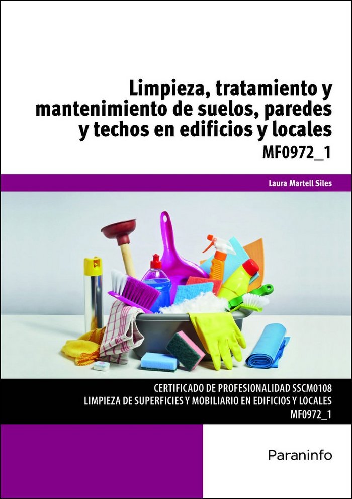 LIMPIEZA TRATAMIENTO Y MANTENIMIENTO SUELOS PAREDES TECHOS - 9788428399371