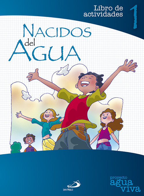Nacidos del Agua. Libro de actividades 1 | Varios autores | 9788428531528 (San Pablo)