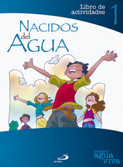 Nacidos del Agua. Libro de actividades 1 | Varios autores | 9788428531528 (San Pablo)