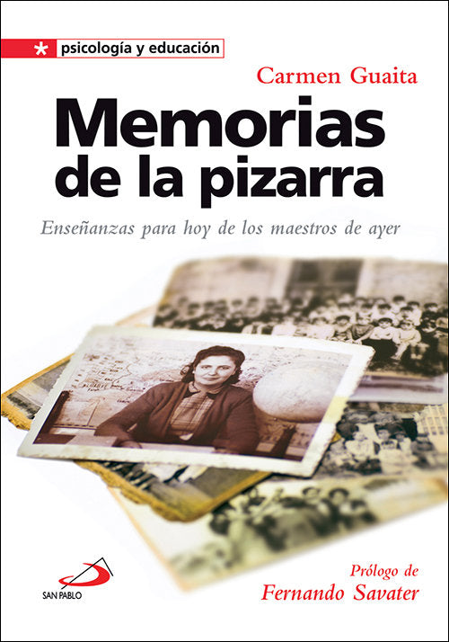 MEMORIAS DE LA PIZARRA | GUAITA FERNANDEZ, CARMEN | SAN PABLO | 9788428539876