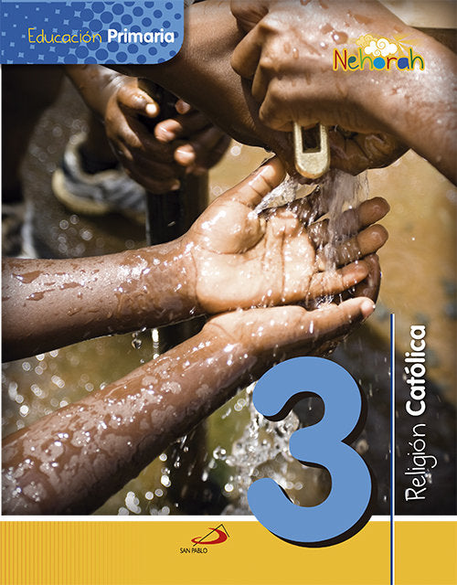 Proyecto Nehorah - Religión Católica 3 - Educación Primaria | Varios autores | 9788428547482 (San Pablo) Imagen principal del producto