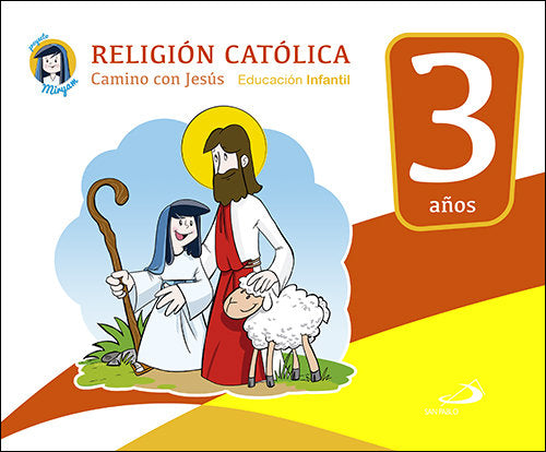 CAMINO CON JESUS 3 AÑOS 17 PROYECTO MIRYAM | Varios Autores | 9788428550222 (San Pablo) Imagen principal del producto