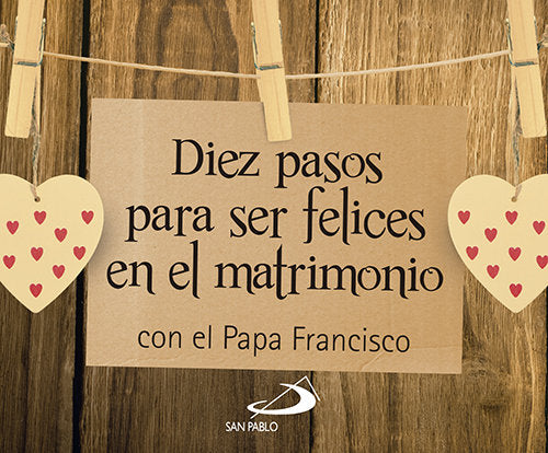 DIEZ PASOS PARA SER FELICES EN EL MATRIMONIO - 9788428552363 Imagen principal del producto
