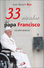 33 MIRADAS DEL PAPA FRANCISCO - 9788428573320