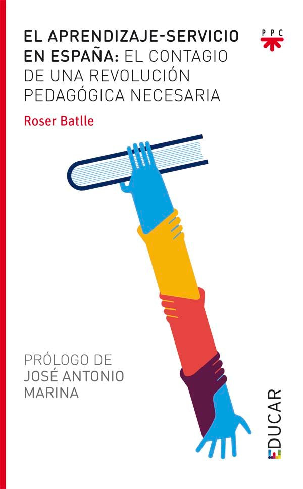 APRENDIZAJE SERVICIO EN ESPAÑA | BATLLE SUÑER, ROSER | PPC | 9788428825931