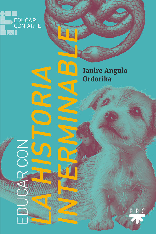 EDUCAR CON LA HISTORIA INTERMINABLE | ANGULO ORDORIKA, IANIRE | PPC | 9788428841719