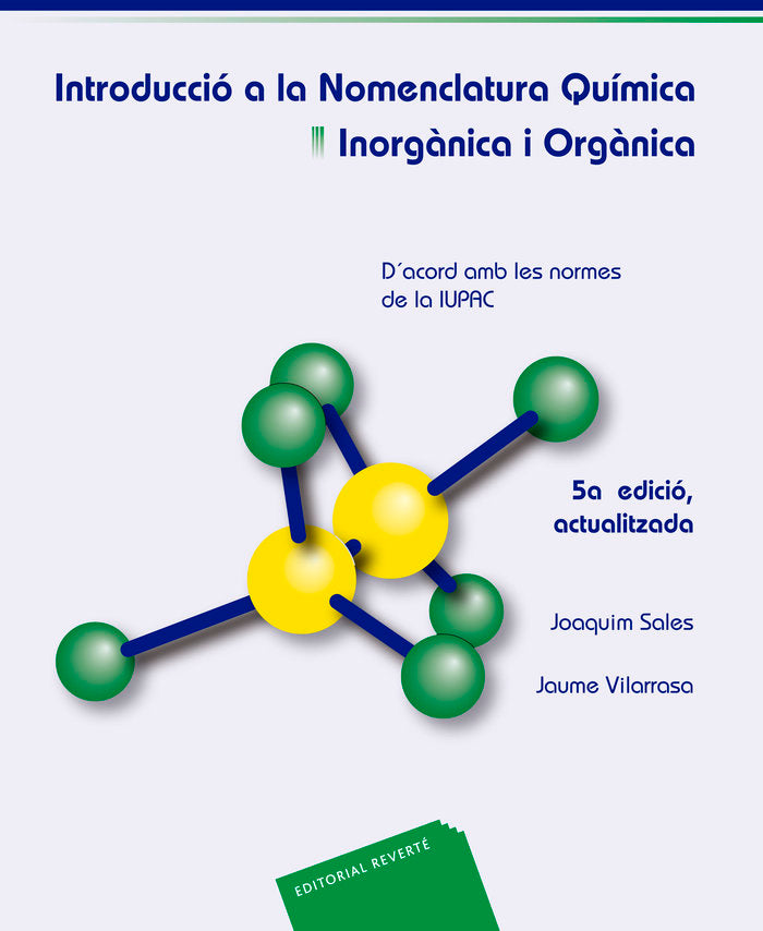 INTRODUCCIO A LA NOMENCLATURA QUIMICA INORGANICA I ORGANICA - 9788429175516 Imagen principal del producto