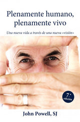 PLENAMENTE HUMANO PLENAMENTE VIVO UNA NUEVA VIDA - 9788429308785