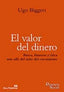 VALOR DEL DINERO,EL | BIGGERI, UGO | SAL TERRAE EDITORIAL | 9788429322309