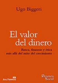 VALOR DEL DINERO,EL | BIGGERI, UGO | SAL TERRAE EDITORIAL | 9788429322309