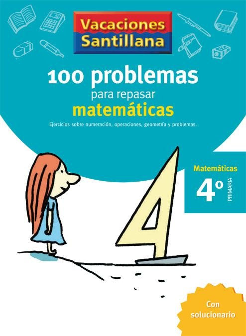 100 Problemas Repasar Matematicas 4ºep 06 Vacaciones