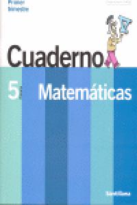 Cuaderno Matemáticas 1 5º EP 06 un Paso Mas SANMAT5EP (Santillana) - 9788429408638 Imagen principal del producto