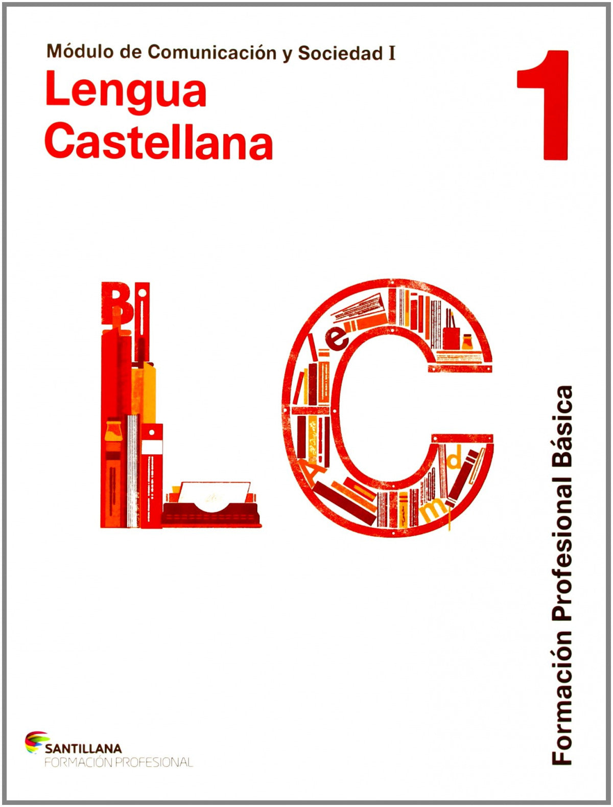 ✅ LENGUA CASTELLANA 1 (FORM.PROFESIONAL BASICA) - 9788429461770 Imagen principal del producto