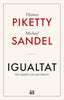 IGUALTAT | PIKETTY,THOMAS/SANDEL,MICHAEL | EDICIONS 62 LABUTXACA | 9788429782547