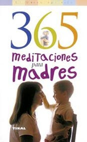 365 MEDITACIONES PARA MADRES - 9788430554362 Imagen principal del producto
