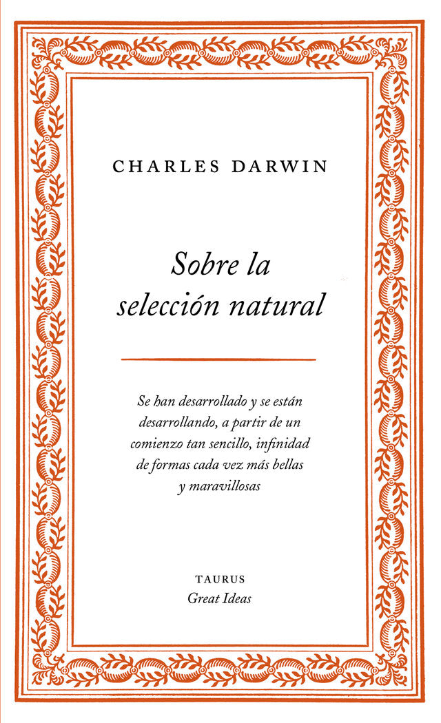 SOBRE LA SELECCION NATURAL - 9788430609277
