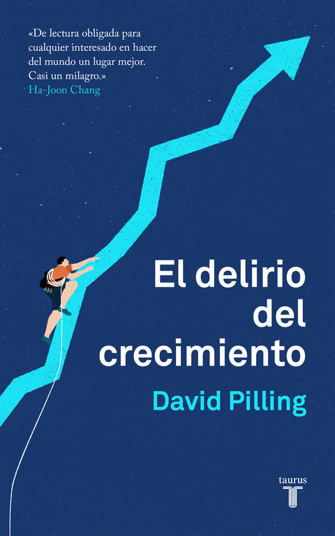 DELIRIO DEL CRECIMIENTO,EL | PILLING, DAVID | TAURUS | 9788430620203 Imagen principal del producto