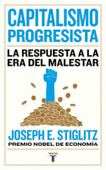 CAPITALISMO PROGRESISTA | STIGLITZ, JOSEPH E, | TAURUS | 9788430623150