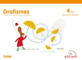 LLENGUA GRAFISMES 4ANYS EI CATALUÑA 24 PRODIGI ESPIRAL | AA,VV | 9788430707850 (Teide)