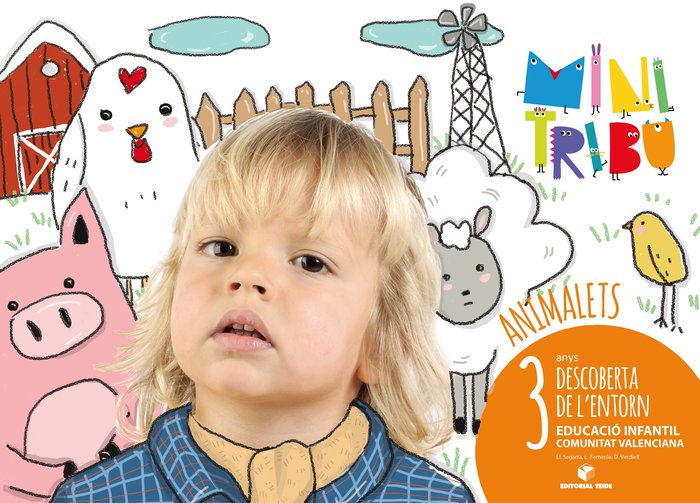 D,ENTORN ANIMALETS 3AÑOS EI VALENCIA 17 MINI TRIBU | Varios Autores | 9788430713059 (Teide) Imagen principal del producto