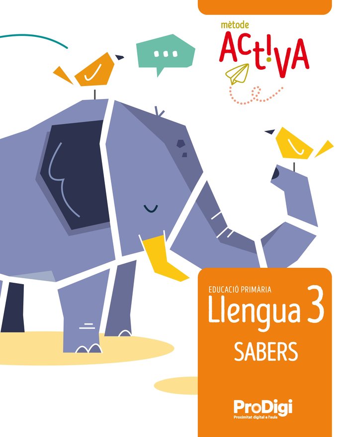 Sabers. Llengua 3 EP - Activa - ProDigi | Varios autores | 9788430740550 (Teide) Imagen principal del producto