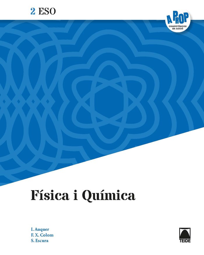 Física i Química 2ºESO - A prop | Varios autores | 9788430772438 (TEIDE) Imagen principal del producto