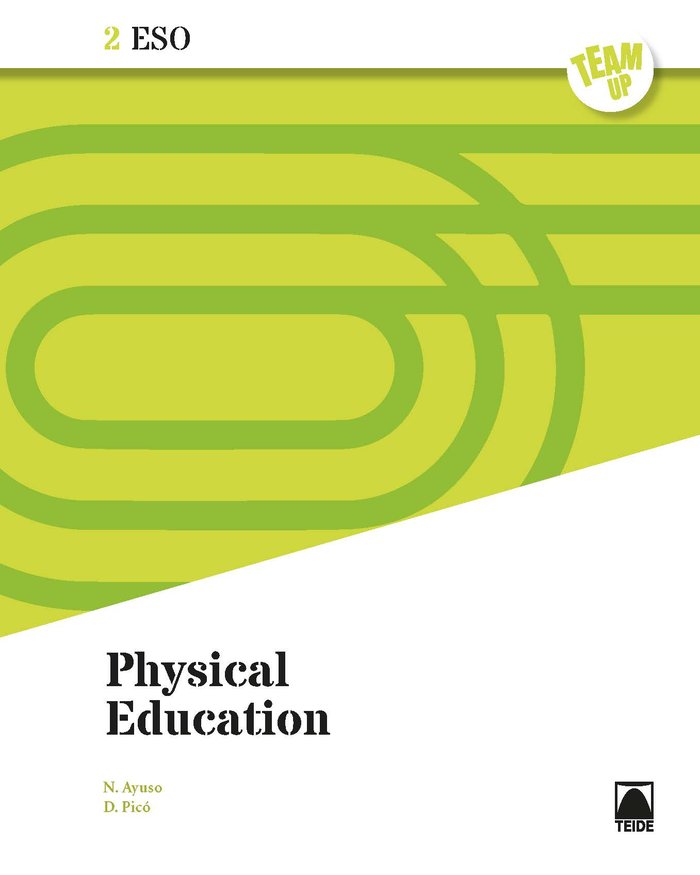 Physical education 2ºESO - Team up | Varios autores | 9788430772612 (TEIDE)