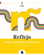 Reflejo 1. Lengua castellana y Literatura 1ºESO | Varios autores | 9788430772872 (TEIDE)