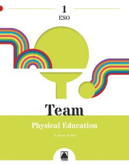 Team 1. Physical Education 1ºESO | Varios autores | 9788430773961 (TEIDE)