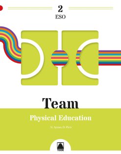 Team 2. Physical Education 2ºESO | Varios autores | 9788430774036 (TEIDE)