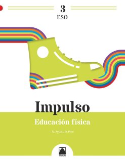 Impulso 3. Educación física 3ºESO | Varios autores | 9788430774197 (TEIDE) Imagen principal del producto