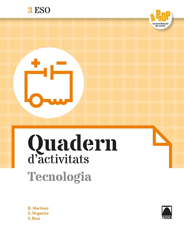 Tecnologia 3ºESO. Quadern d'activitats - A prop | Varios autores | 9788430784301 (TEIDE) Imagen principal del producto
