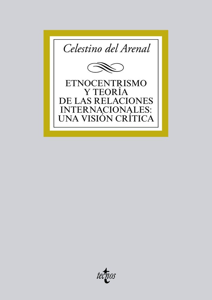 ETNOCENTRISMO Y TEORIA DE LAS RELACIONES INTERNACIONALES UN - 9788430962082 Imagen principal del producto
