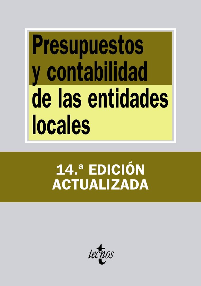 PRESUPUESTOS Y CONTABILIDAD DE LAS ENTIDADES LOCALES 14ªED | AA,VV | TECNOS | 9788430964574