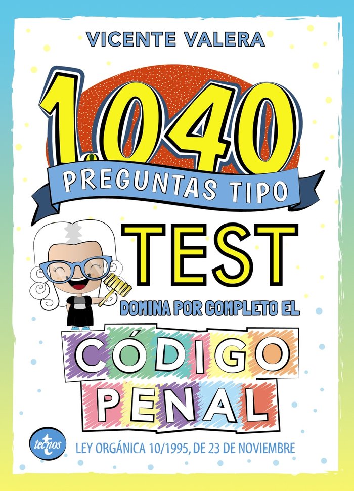 1040 PREGUNTAS TIPO TEST CODIGO PENAL - 9788430981168 Imagen principal del producto
