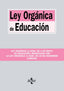 LEY ORGANICA DE EDUCACION | EDITORIAL TECNOS | TECNOS | 9788430982158